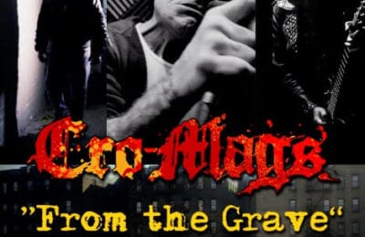 The Cro-Mags new album "From The Grave."