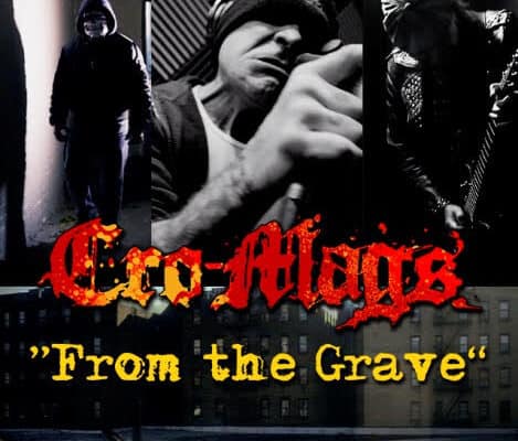 The Cro-Mags new album "From The Grave."